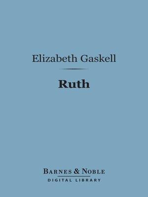 cover image of Ruth (Barnes & Noble Digital Library)
